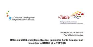 R�les du MSSS et de Sant� Qu�bec: la ministre Sonia B�langer doit rencontrer la CTROC et la TRPOCB