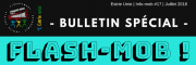 Voici le plus rcent bulletin spcial *FLASH-MOB*!