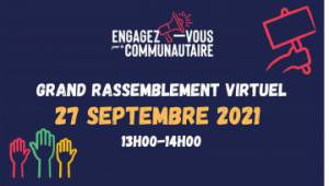 Prochain rendez-vous : 27 septembre, 13h - GRAND RASSEMBLEMENT VIRTUEL Prochain rendez-vous : 27 septembre, 13h - GRAND RASSEMBLEMENT VIRTUEL
