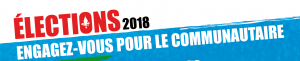 OUTILS en vue des élections provinciales 2018 : Engagez-vous pour le commuanutaire! OUTILS en vue des élections provinciales 2018 : Engagez-vous pour le commuanutaire!