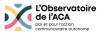 L'Observatoire de l'ACA